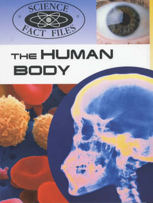 Cover of Science Fact Files: Human Body