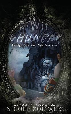 Book cover for Of Wit and Hunger