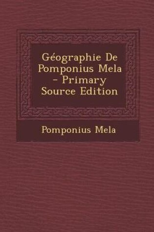 Cover of G ographie de Pomponius Mela