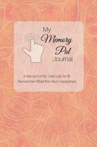 Cover of My Memory Pal Journal