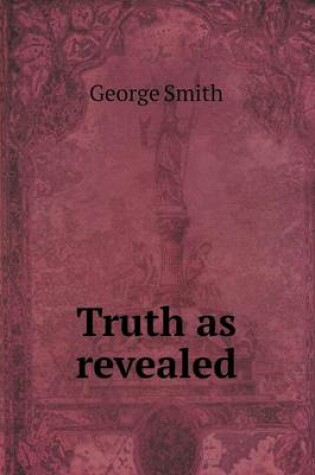 Cover of Truth as Revealed