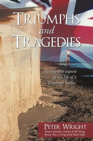 Cover of Triumphs and Tragedies