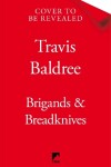 Book cover for Brigands & Breadknives