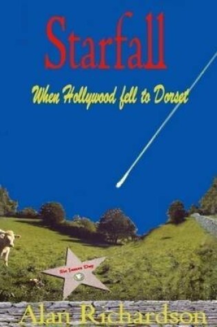 Cover of Starfall: When Hollywood Fell to Dorset