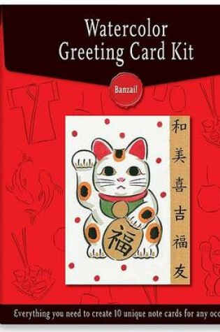 Cover of Watercolor Greeting Card Kit: Banzai!