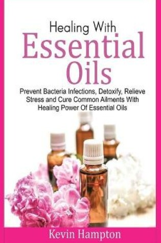 Cover of Healing With Essential Oils