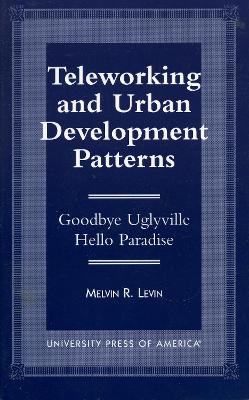 Book cover for Teleworking and Urban Development Patterns