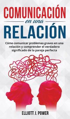 Book cover for Comunicacion En Una Relacion