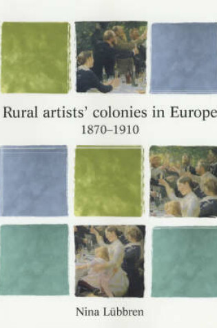 Cover of Rural Artists' Colonies in Europe, 1870–1910