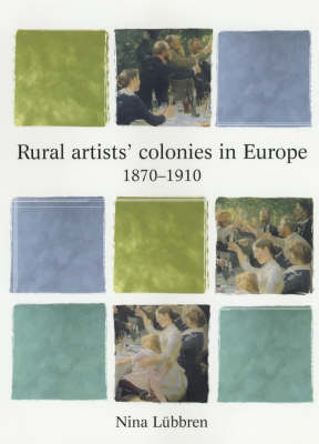 Cover of Rural Artists' Colonies in Europe, 1870–1910