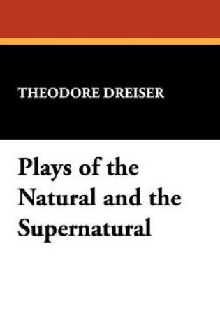 Cover of Plays of the Natural and the Supernatural