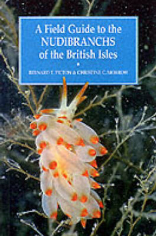 Cover of A Field Guide to the Nudibranchs of the British Isles