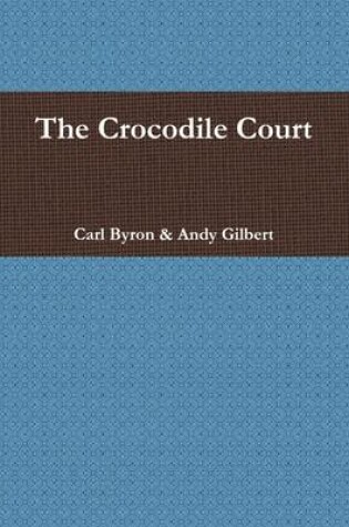 Cover of The Crocodile Court