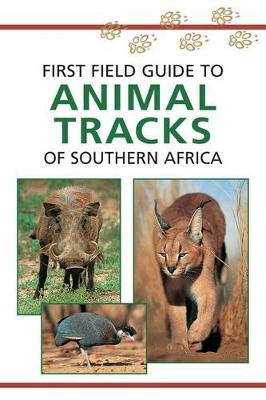 Book cover for Sasol first field guide to animal tracks of Southern Africa