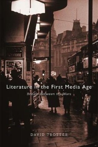 Cover of Literature in the First Media Age