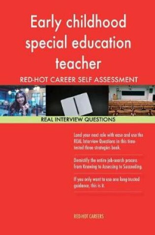 Cover of Early Childhood Special Education Teacher Red-Hot Career; 1184 Real Interview Qu