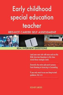 Book cover for Early Childhood Special Education Teacher Red-Hot Career; 1184 Real Interview Qu