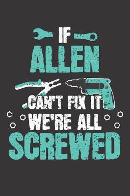 Book cover for If ALLEN Can't Fix It