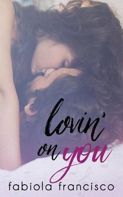 Book cover for Lovin' on You