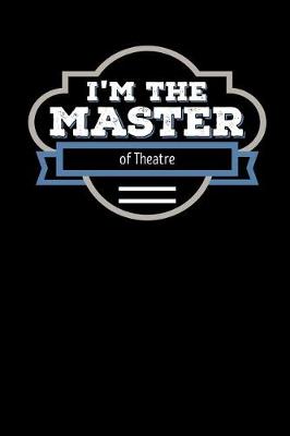 Book cover for I'm the Master of Theatre