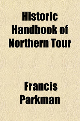 Book cover for Historic Handbook of Northern Tour