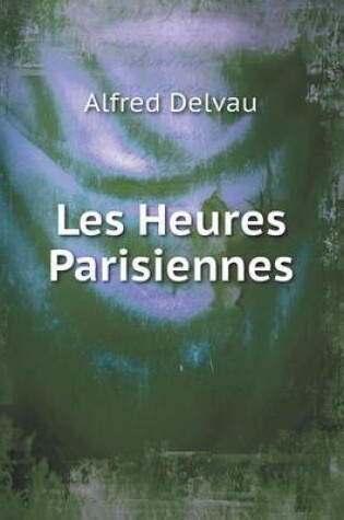 Cover of Les Heures Parisiennes