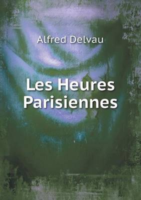 Book cover for Les Heures Parisiennes