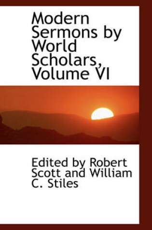 Cover of Modern Sermons by World Scholars, Volume VI