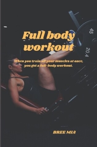 Cover of Full body workout