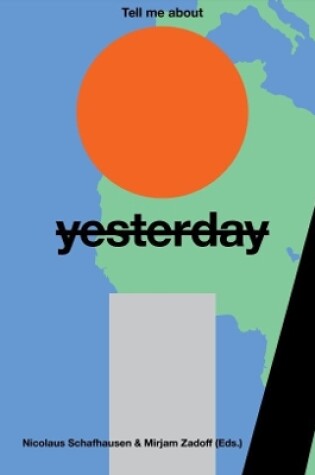 Cover of Tell Me About Yesterday Tomorrow