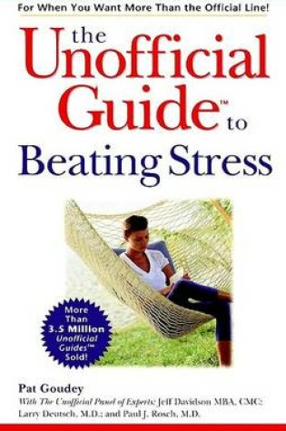 Cover of The Unofficial Guide to Beating Stress