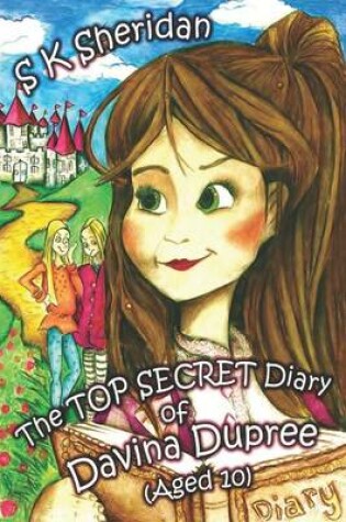 Cover of Top Secret Diary of Davinia Dupree