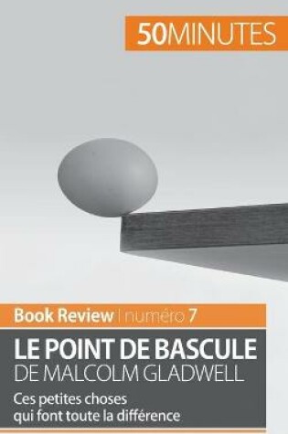 Cover of Le point de bascule de Malcolm Gladwell