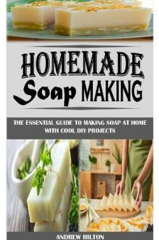 Cover of Homemade Soap Making