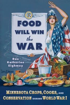 Book cover for Food Will Win the War