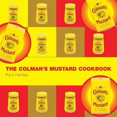 Book cover for The Colman's Mustard Cookbook