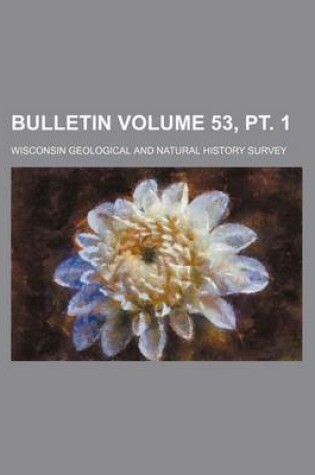 Cover of Bulletin Volume 53, PT. 1