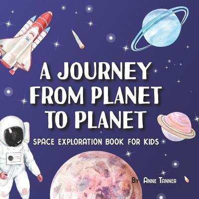 Book cover for A Journey From Planet to Planet