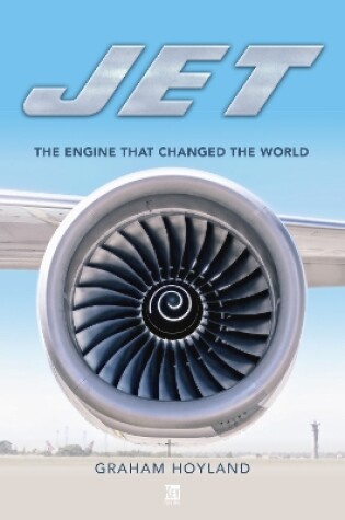 Cover of Jet: The Engine that Changed the World
