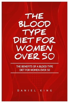 Book cover for The Blood Type Diet for Women Over 50