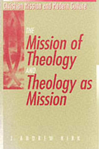 Cover of The Mission of Theology and Theology as Mission