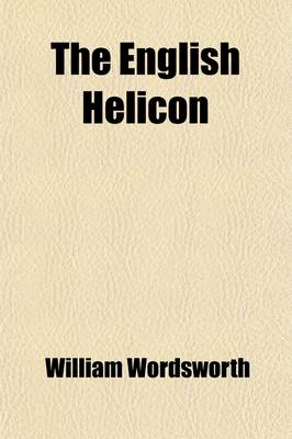 Book cover for The English Helicon; A Selection of Modern Poetry