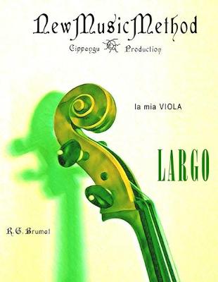 Book cover for La mia viola - Largo