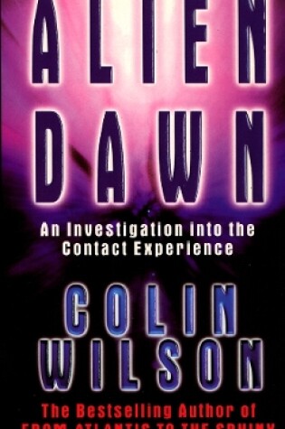 Cover of Alien Dawn: An Investigation into the Contact Experience