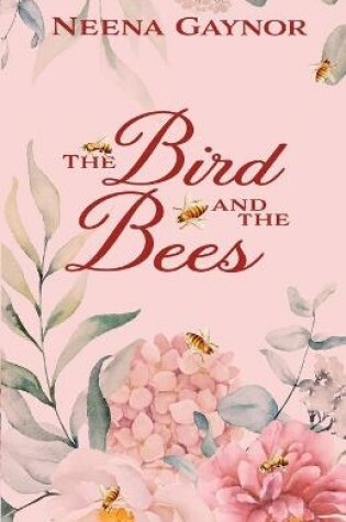 Cover of The Bird and the Bees