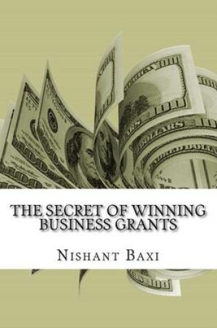 Cover of The Secret of Winning Business Grants