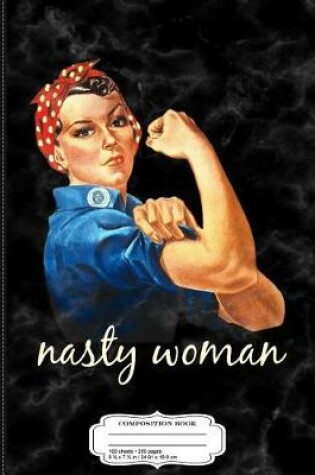 Cover of Retro Nasty Woman Composition Notebook