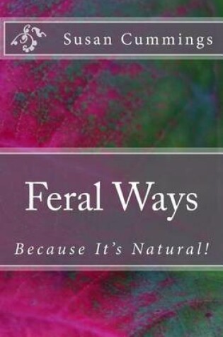 Cover of Feral Ways