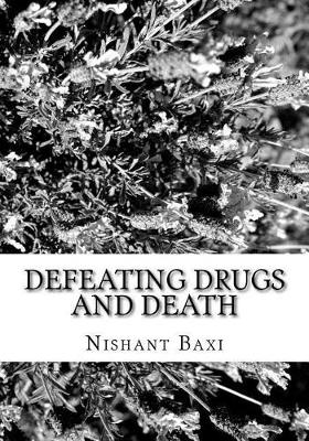 Book cover for Defeating Drugs and Death