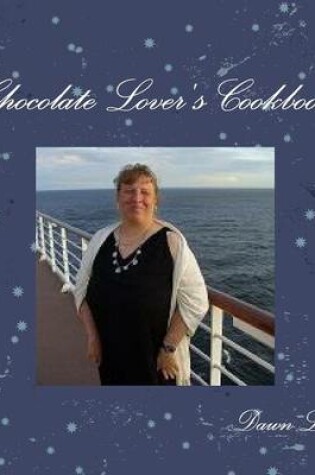 Cover of Chocolate Lover's Cookbook